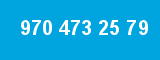 970 473 25 79 970 473 25 79